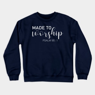 Made to Worship Short Sleeve Crewneck Sweatshirt